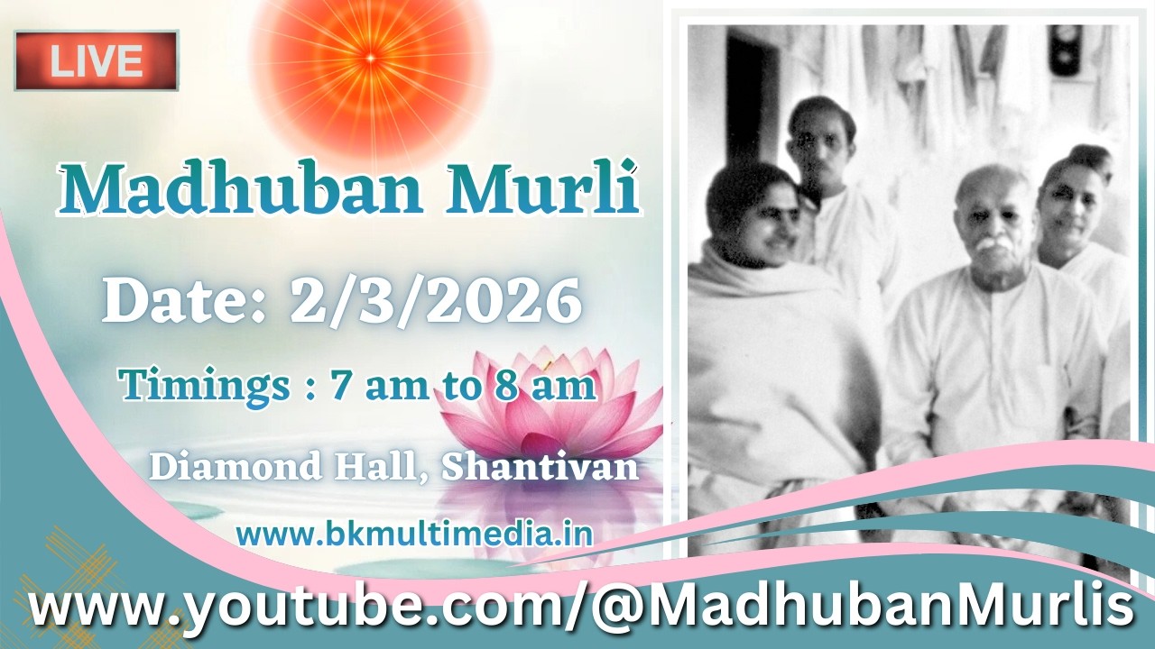 Madhuban Murli (English) LIVE - 2/3/2026 (Monday 7.00 am to 8.00 am IST)