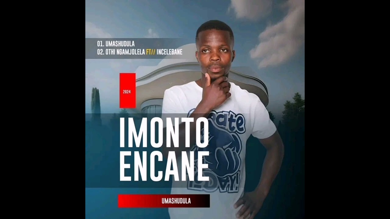 imoto encane ft incelebane - othi ngamjolela