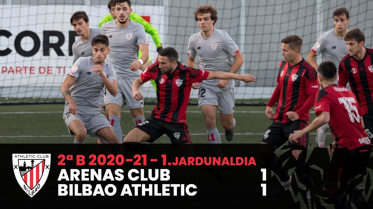 ⚽️ Resumen I J1 2ªDiv  B I Arenas Club 1-1 Bilbao Athletic I Laburpena