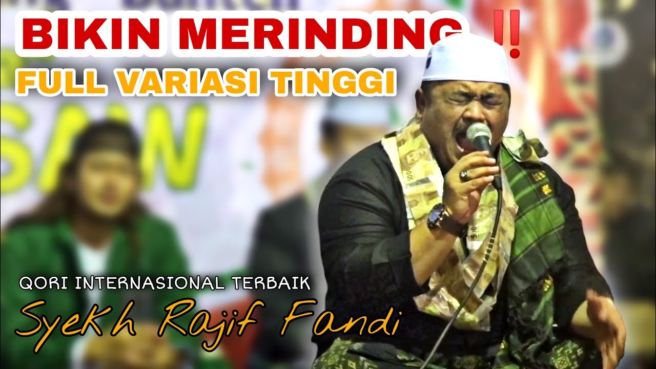 QORI INTERNASIONAL TERBAIK Syekh Rajif Fandi At serang Banten