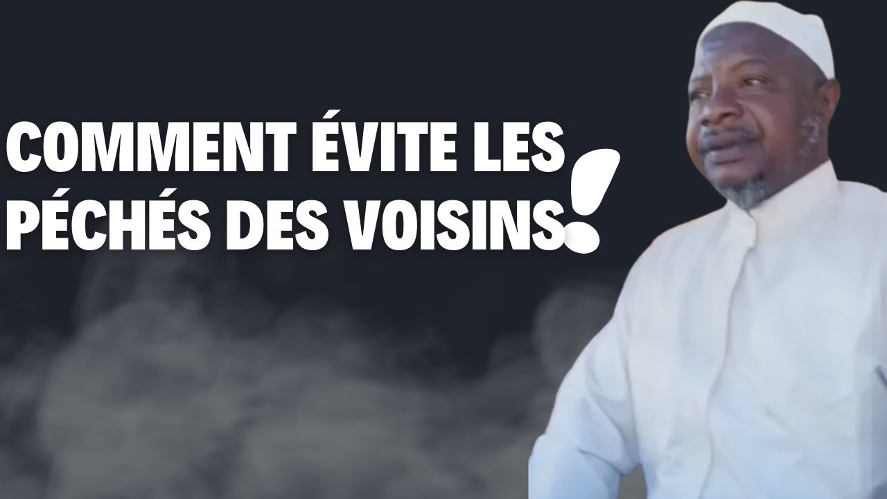 les péchés des voisins: oustaz Ousmane Diallo