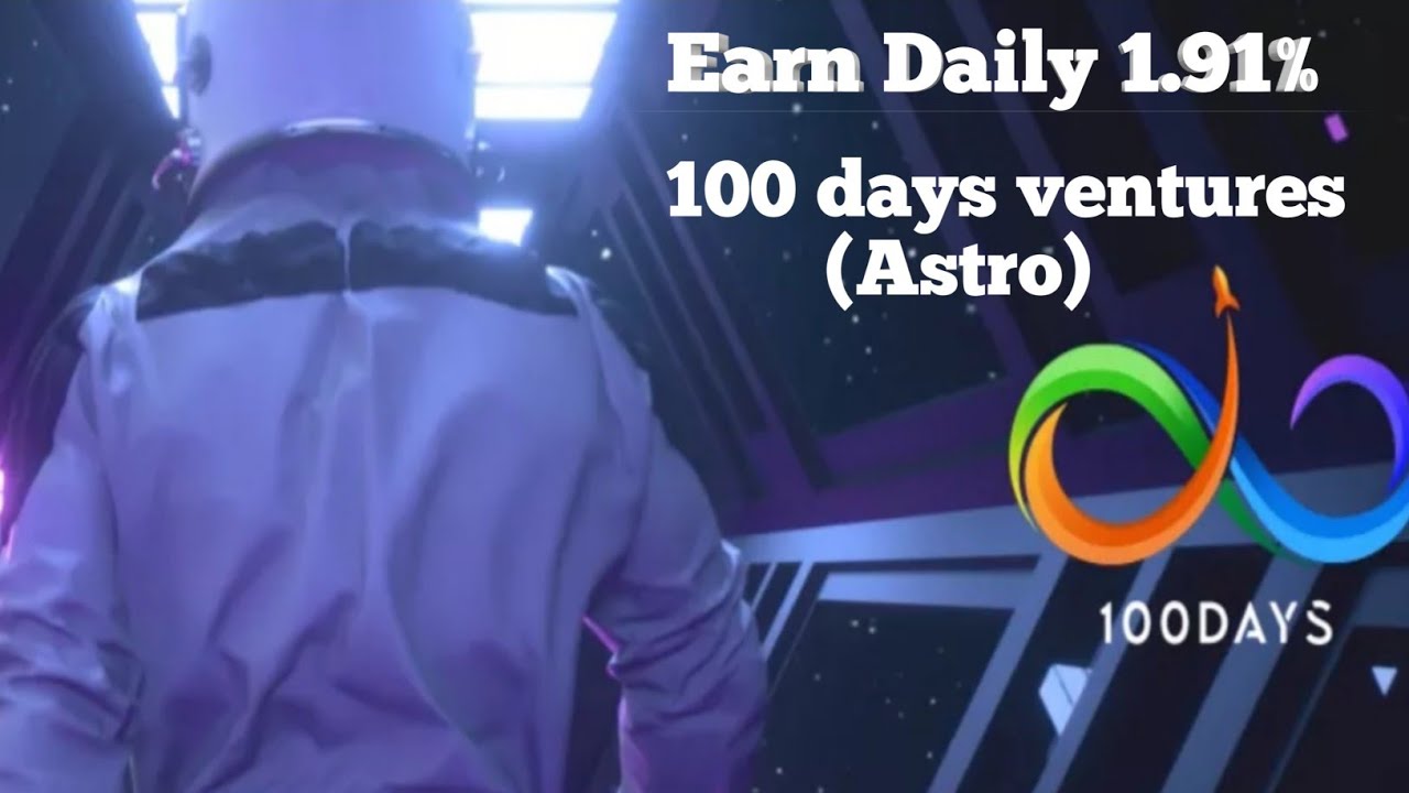 Passive income opportunity is here| 100 days ventures (Astro) | Best Token 2022 | Safe & secure