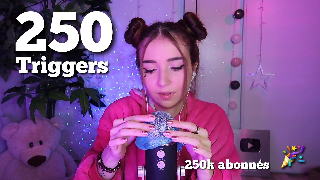 ASMR : 250 DECLENCHEURS (250k abonn&eacute;s 🎉!!)