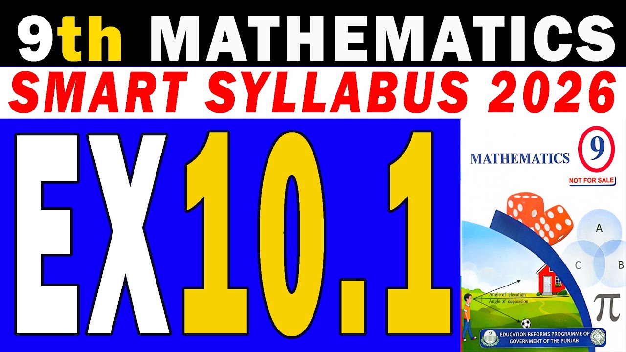 Ex 10.1 | 9th Class Math New Book 2025 Exercise 10.1 | PTB | Smart syllabus | Ex 10.1 math 9th | 10