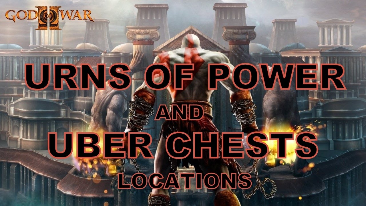 God of War 2 - Urns of Power and Uber Chests Locations