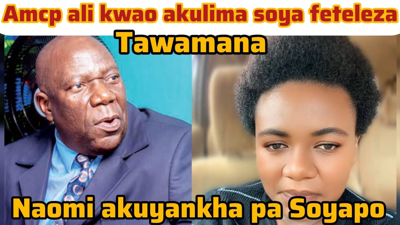 Naomi Wa Mcp wati ayankhe nao za Soya yemwe a Enoch Chihana amanena uja kuti a Mcp akulima Soya.