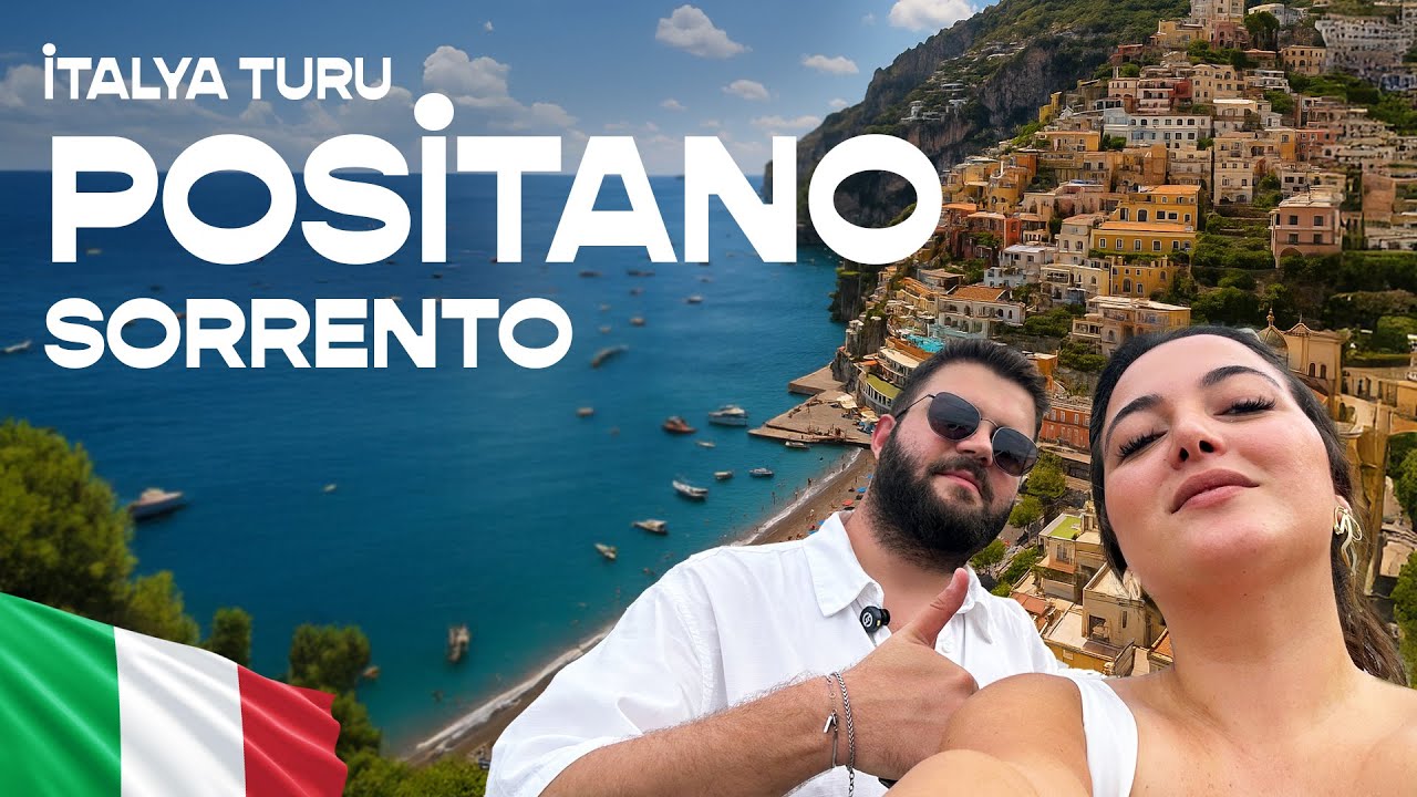 Çileli POSİTANO VLOG🇮🇹 / Napoli / Sorrento / Positano/  İTALYA TURU BÖLÜM 06
