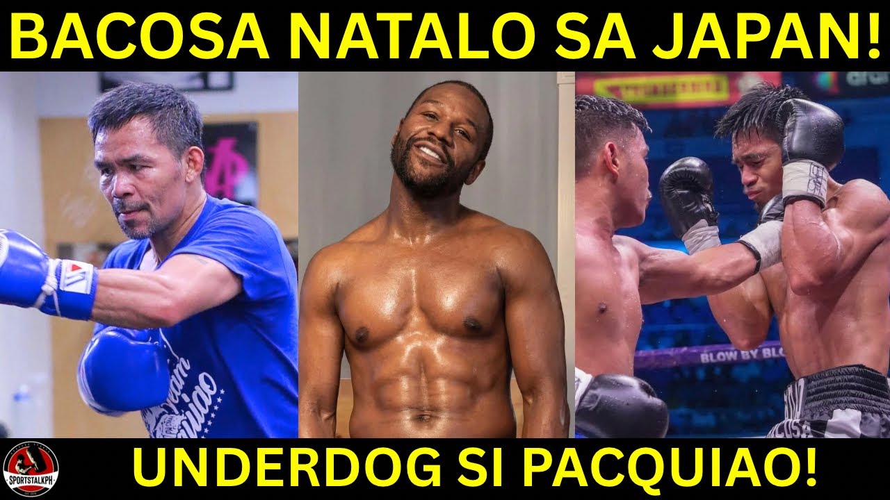 Pacquiao UNDERDOG agad sa TALPAKAN kay Mayweather! | Bacosa NATALO sa Japan! Laban bukas