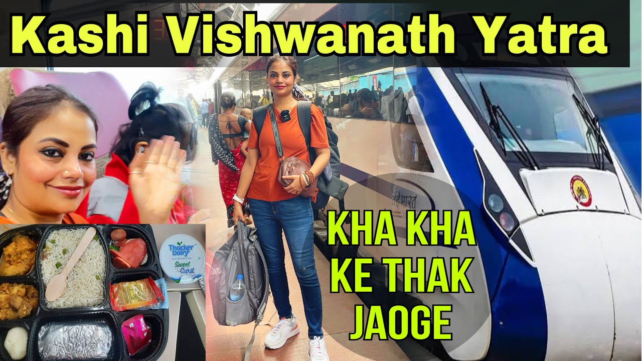 best train to varanasi|banaras|delhi to Varanasi by vande bharat|executive class @exploreroads
