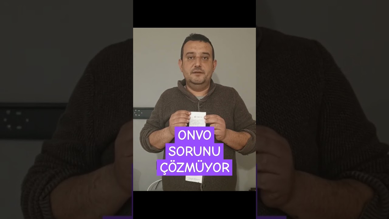 Onvo Sorunu Çözmüyor