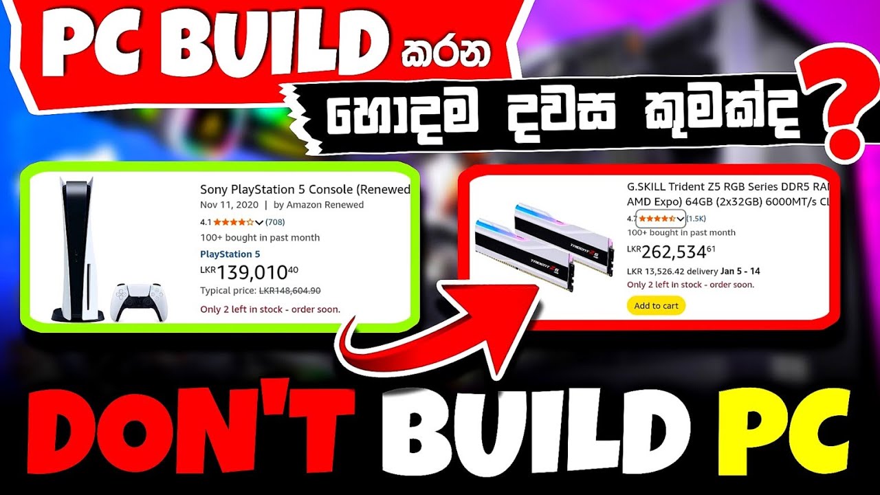 Don't build Pc now - ඇයි Ram මෙච්චර ගණන් - Ram price sinhala explanation. Gaming pc build sinhala