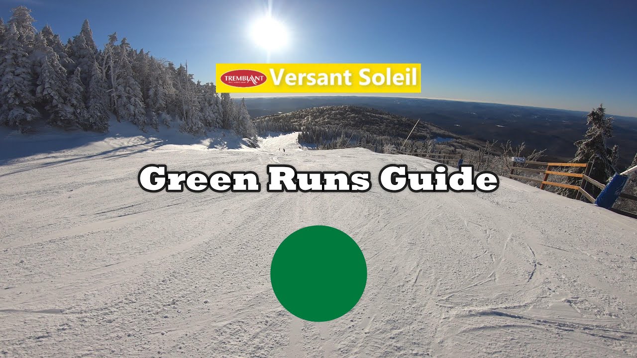 Mont Tremblant Green Runs Guide Versant Soleil