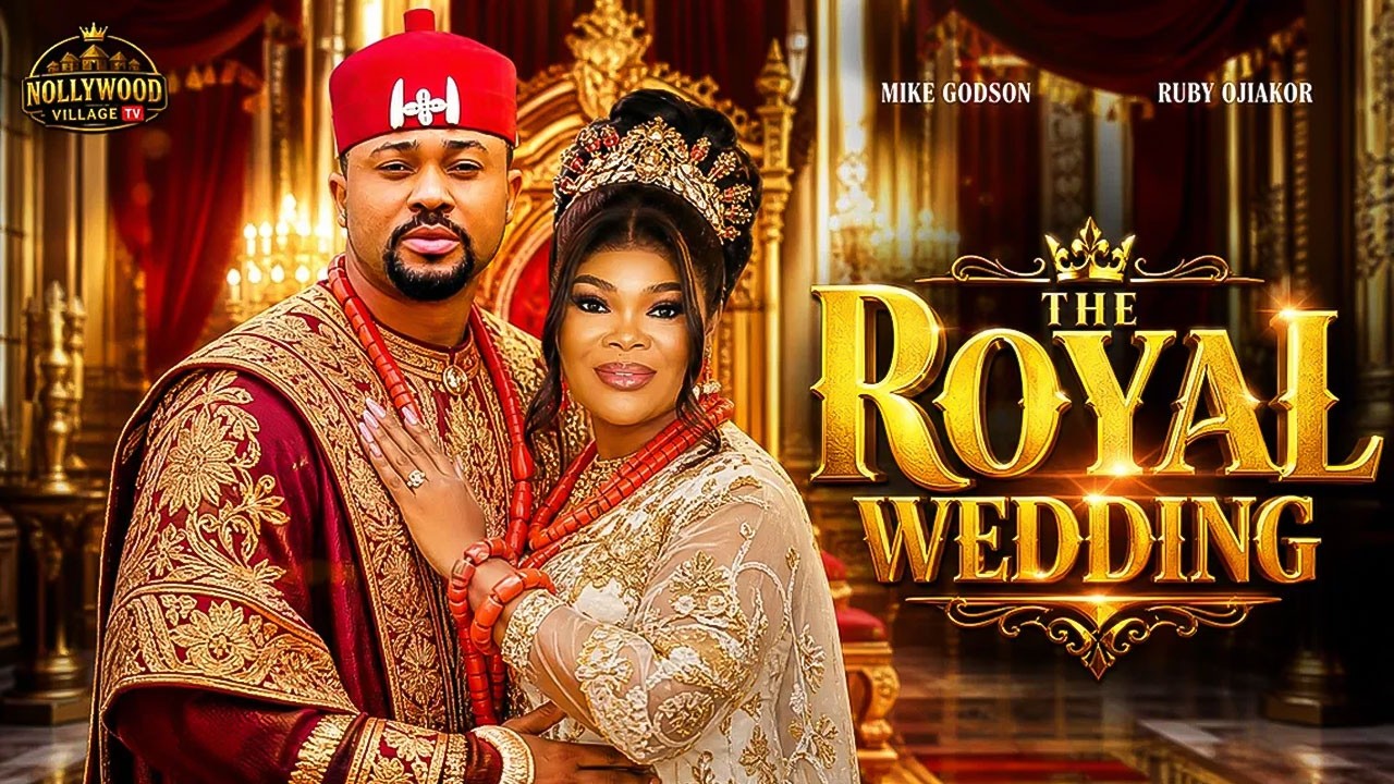 Just Released Today 17TH(ROYAL WEDDING)2026 Nigerian Latest Full Royal Blockbuster-African Movies