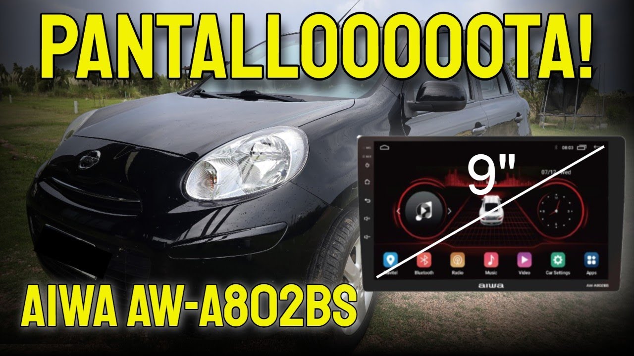 INSTALACIÓN DE RADIO  AIWA AW-A802BS  CON ANDROID 11 !! EN NISSAN MARCH