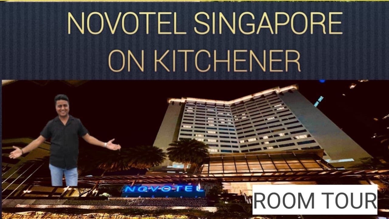 Review Novotel Hotel Singapore On Kitchener ll #singapore #novotelhotel #roomtour