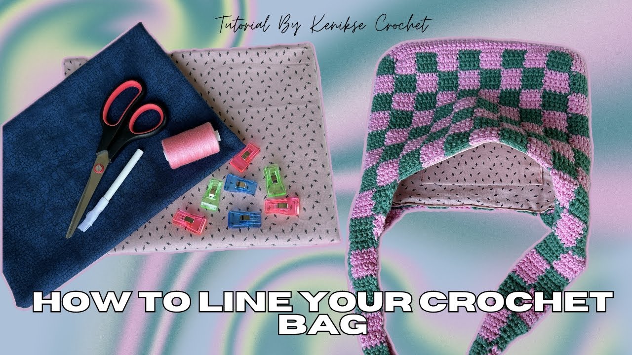 How to line a crochet bag I Adding lining to a crochet bag