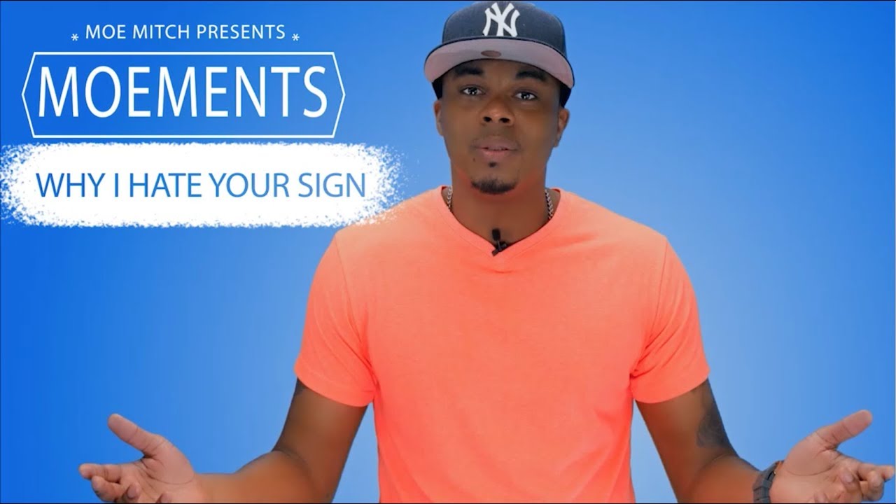 Why I Hate Your Sign (Libra)