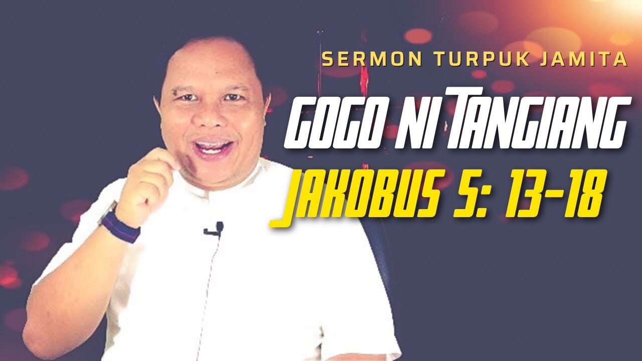 Sermon Jamita - Jakobus 5: 13-18