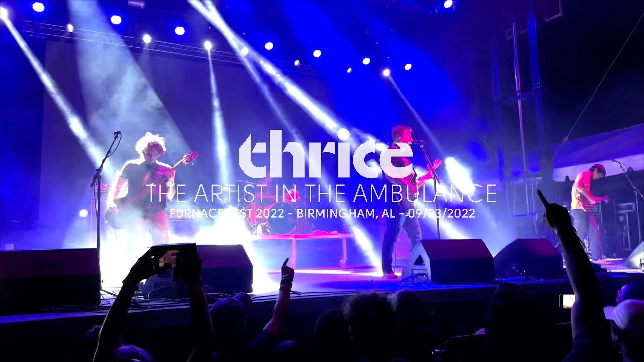 Thrice - The Artist in the Ambulance (Live at Furnace Fest 2022, Birmingham, AL)