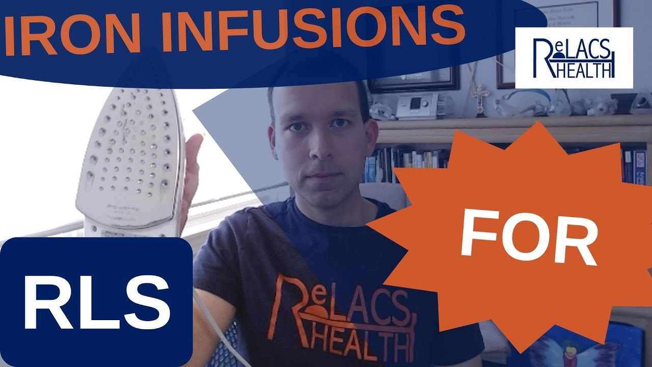 Types of Iron Infusion for Restless Legs Syndrome
