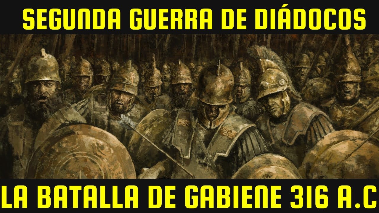 Segunda Guerra de Di&aacute;docos: La Batalla de Gabiene  316 a.C
