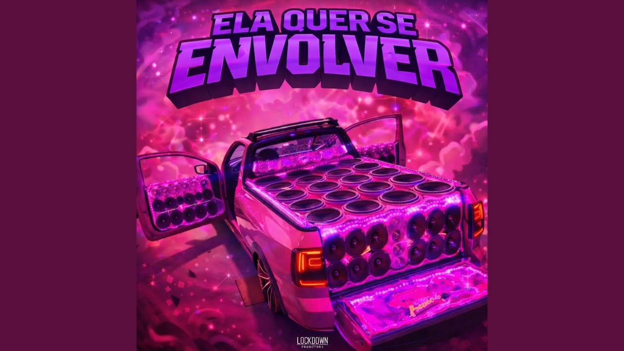 Ela quer se Envolver (Eletrofunk)