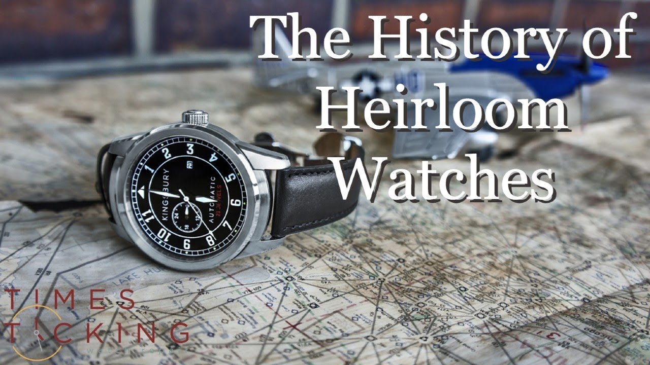 Heirloom Watches: Time and Tradition