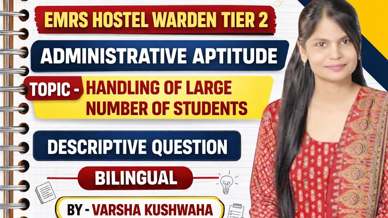 HANDLING OF LARGE NUMBER OF STUDENTS | DESCRIPTIVE QUESTION #emrshostelwarden #emrstier2 #emrs2025 