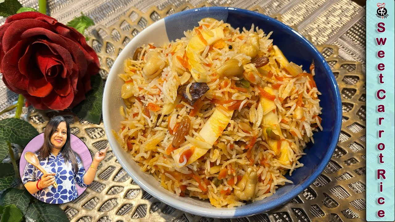 Episode 158-Sweet Carrot Rice/ মিষ্টি গাজরের পোলাও/मीठा  गाजर पुलाव