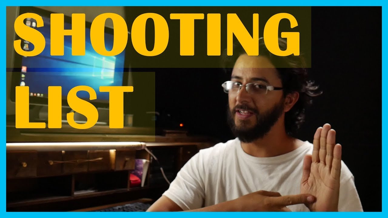 Como hacer un Shooting List