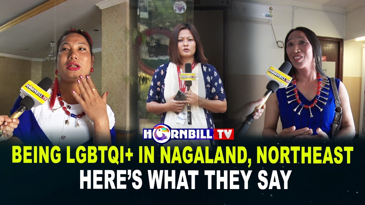 BEING LGBTQI+ IN NAGALAND: HERE’S WHAT THEY SAY