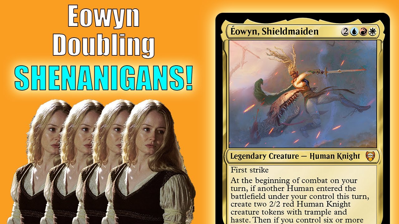 High Power Human Tribal Commander Deck Tech feat. Eowyn Shieldmaiden