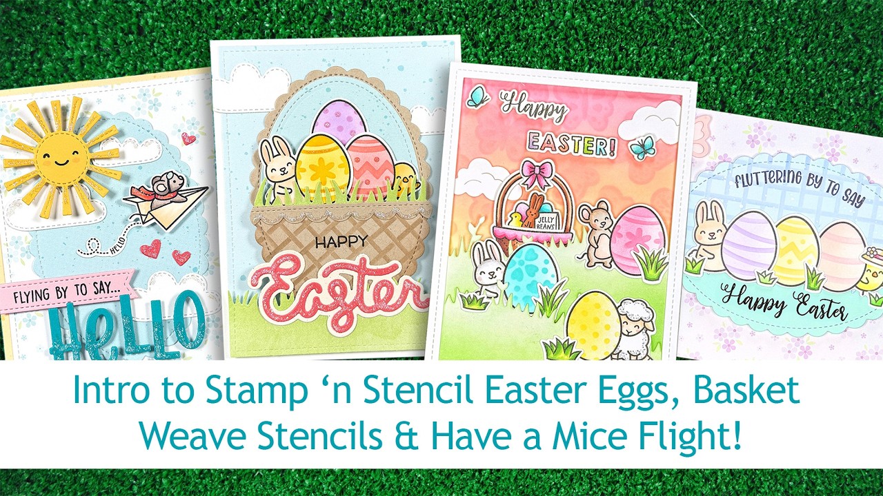 Intro to Stamp 'n Stencil Easter Eggs, Basket Weave Stencils & Have a Mice Flight + 4 cards