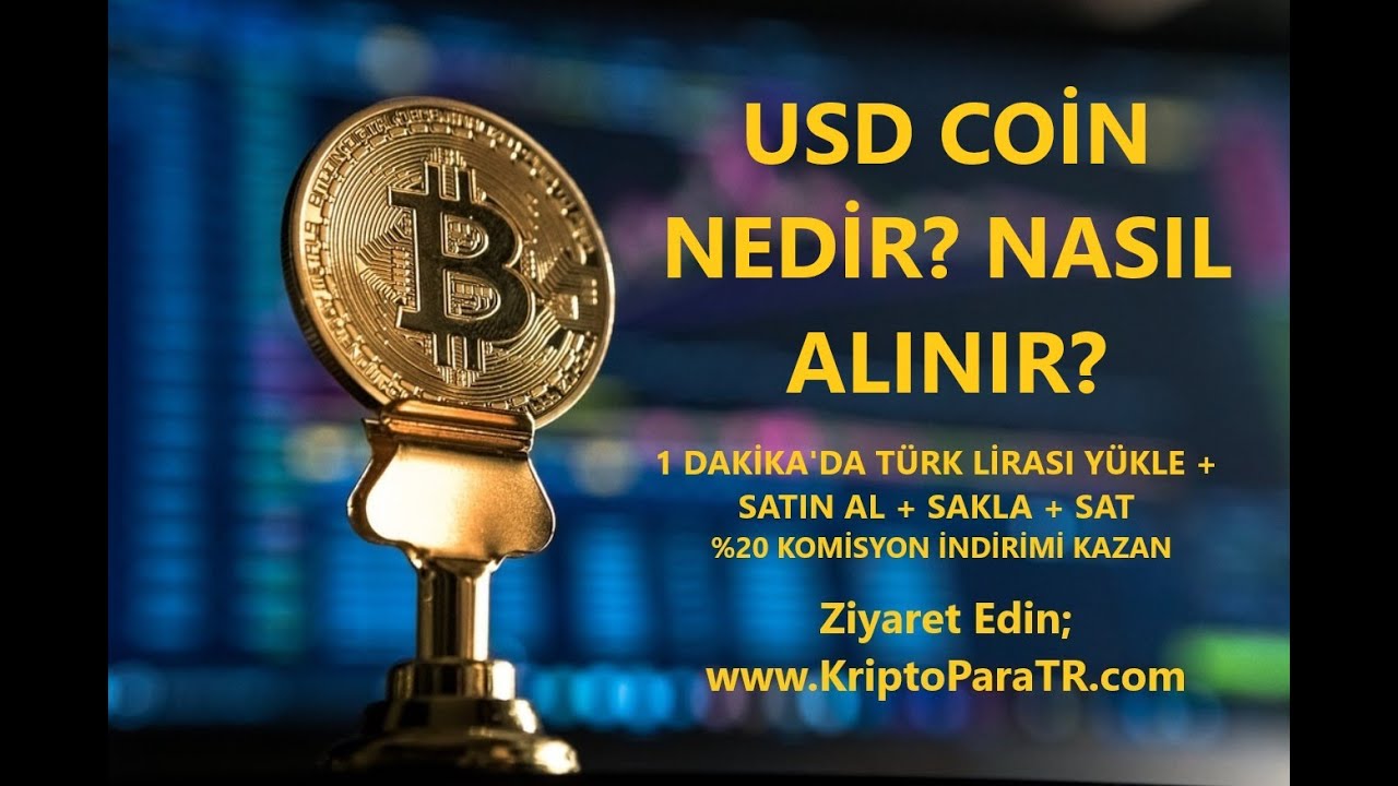 USD Coin T&uuml;rk Lirası ile nasıl satın alınır? (USDC) Nedir? Rehber Video