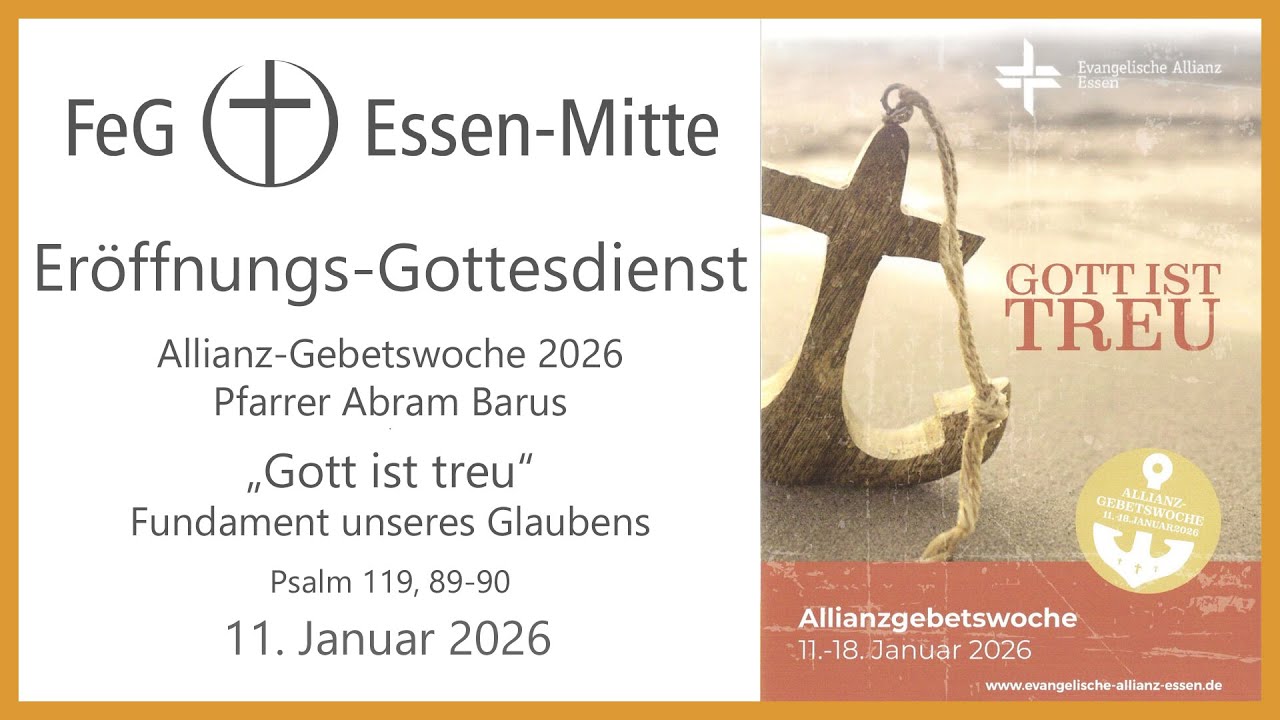 „Gott ist treu“, Fundament unseres Glaubens, Gottesdienst am 11. Januar 2026 | Pfr. Abram Barus
