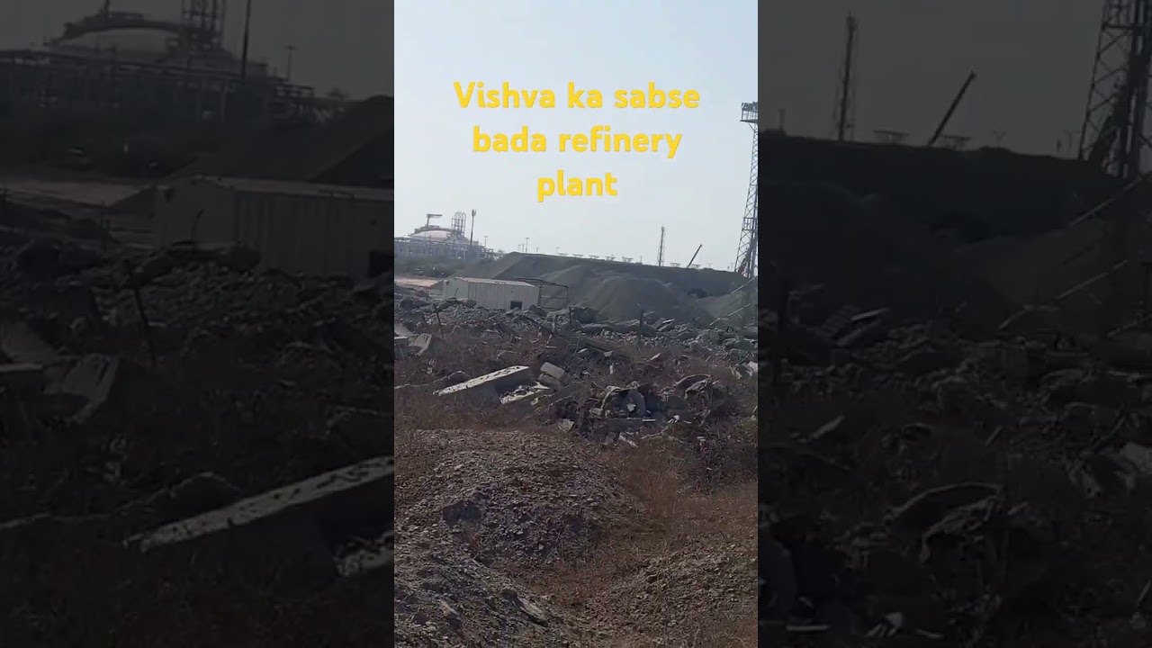 refining plant Gujarat Jamnagar🧠🧠🧠🧠🙏🙏🙏
