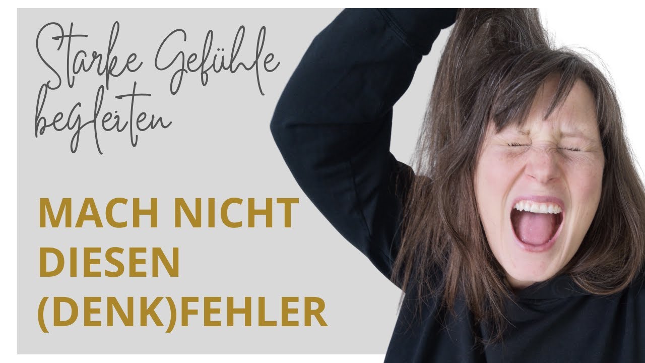 Wutausbruch, Gefühlssturm & Co! Starke Gefühle bei deinem Kind begleiten