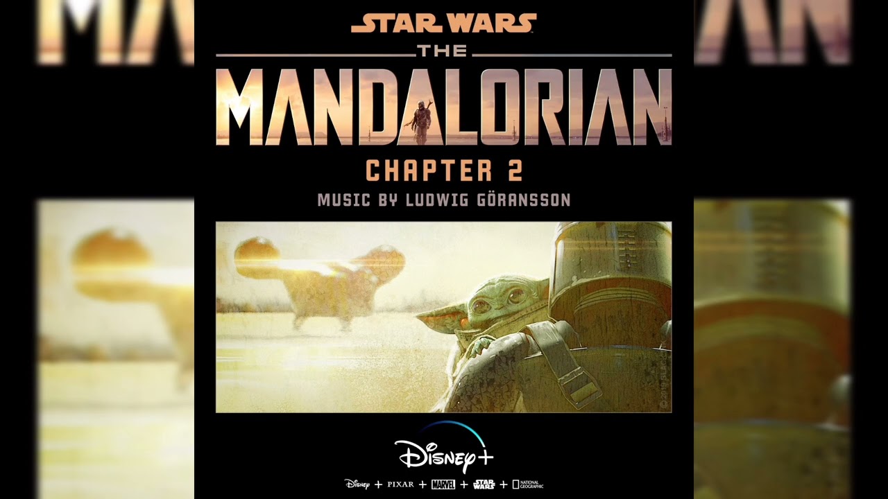 The Next Journey (The Mandalorian Chapter 2 Complete Score)