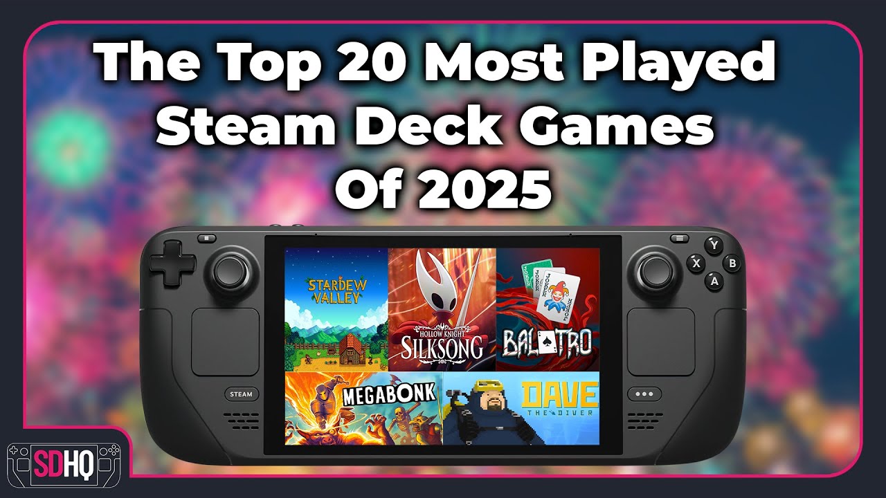 The Top 20 Most Played Steam Deck Games In 2025