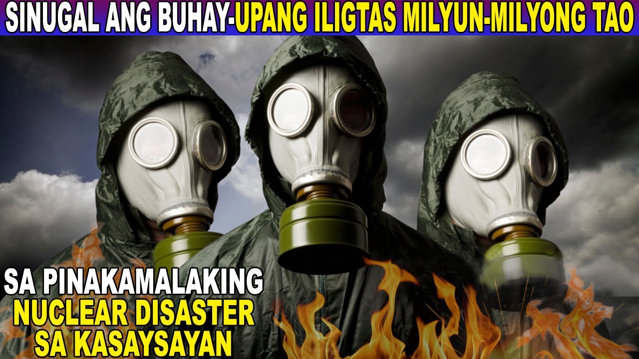 ISINUGAL NG 3 TAO ANG KANILANG BUHAY UPANG MAILIGTAS ANG BUONG EUROPA SA ISANG NUCLEAR DISASTER