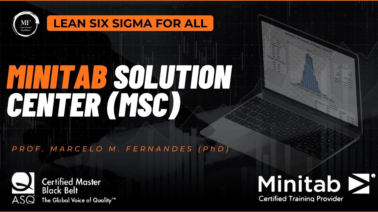 MINITAB SOLUTION CENTER (MSC)