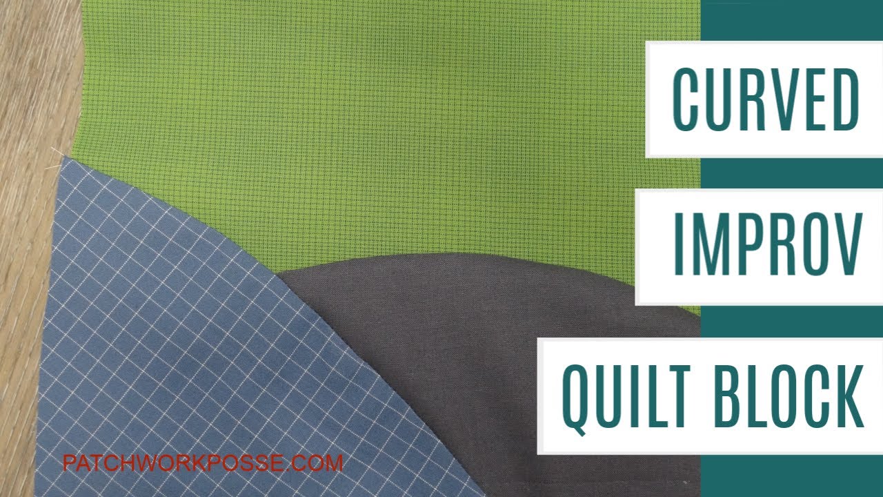 Improv Curved Quilt Block Tutorial
