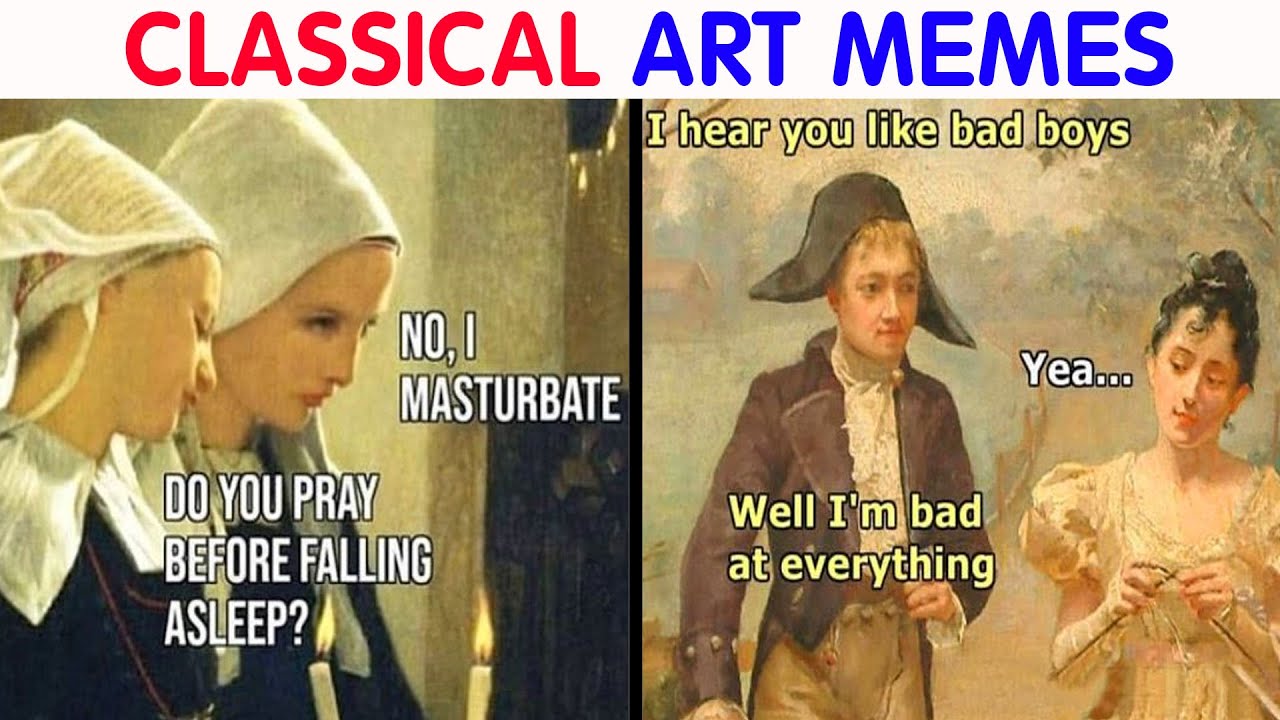 Hilarious Classical Art Memes That Deserve A Museum Of Their Own #3