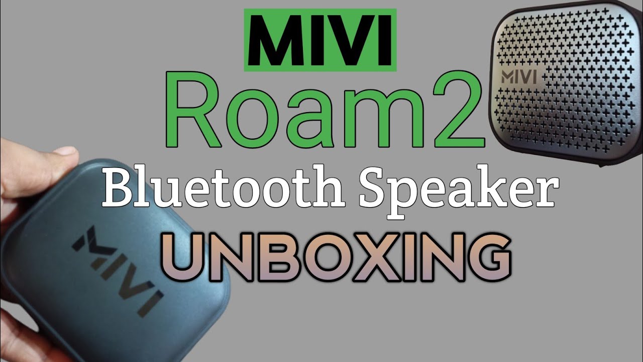 UNBOXING MIVI ROAM 2 BLUETOOTH SPEAKER ( 5W HD Sound ) 24 Hrs Play Time