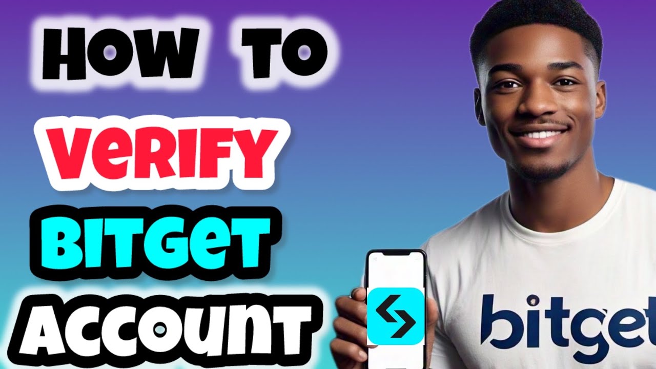 How To Verify Your Bitget Account [Full Guide]
