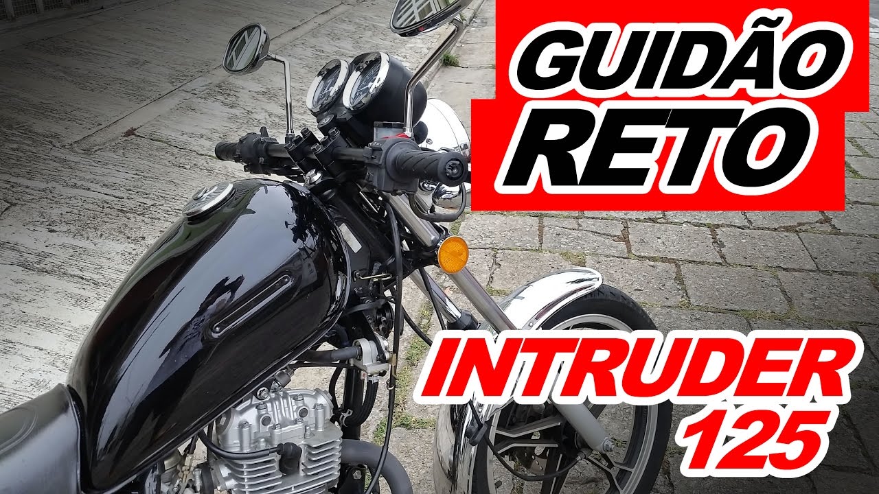 TROCANDO O GUIDÃO - INTRUDER 125 | CUSTOMIZAÇÃO | PROJETO BOBBER