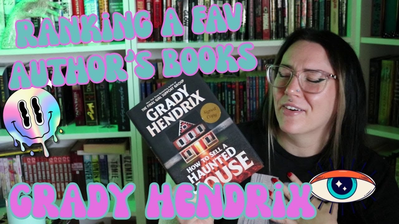 Ranking Grady Hendrix's Book From WORST to BEST!