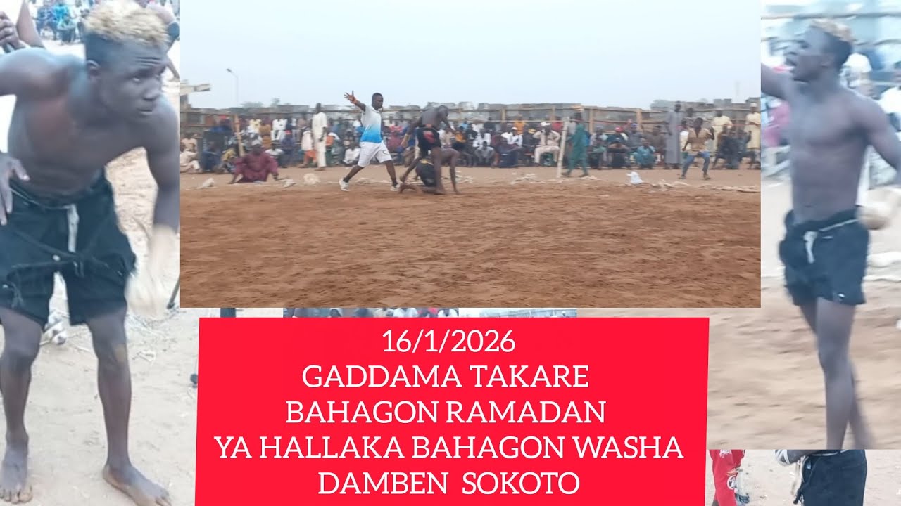 16/1/2025 GADDAMA TAKARE BAHAGON RAMADAN YA HALLAKA BAHAGON WASHA DAMBEN SOKOTO 