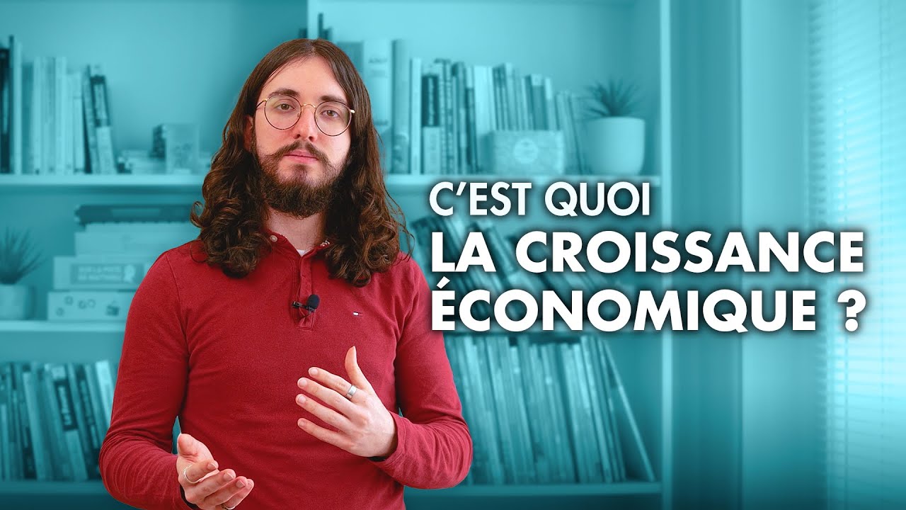 C&rsquo;est quoi la croissance &eacute;conomique ?