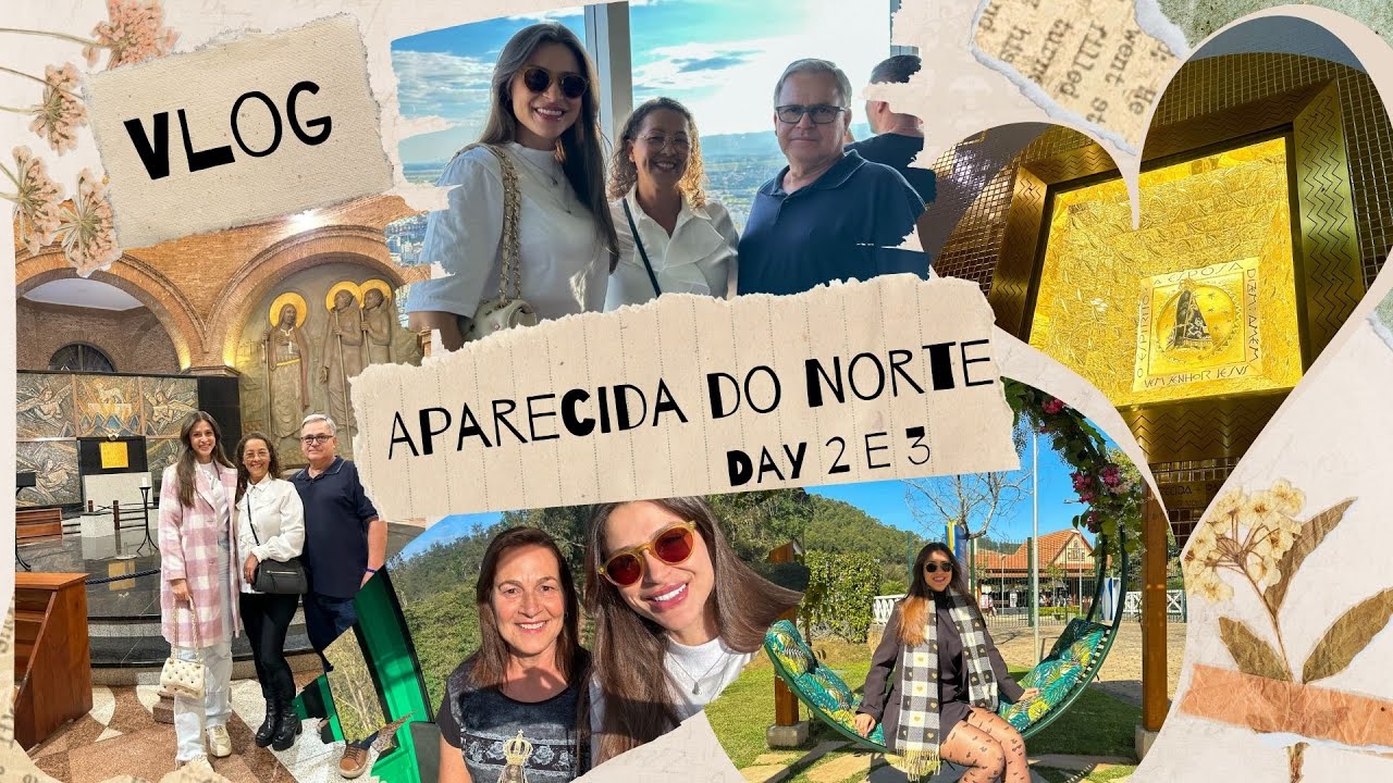 APARECIDA DO NORTE - VLOG DAY 2 E 3